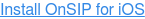 Install OnSIP for iOS